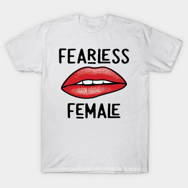 Fearless Female Feminist T-Shirt by frickinferal